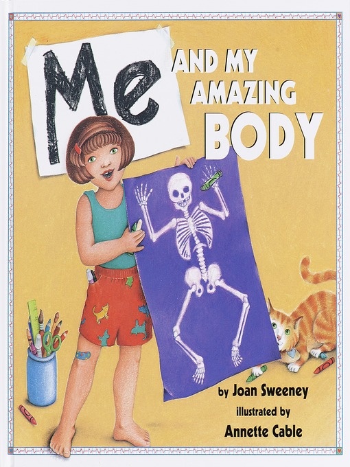 Title details for Me and My Amazing Body by Joan Sweeney - Available
